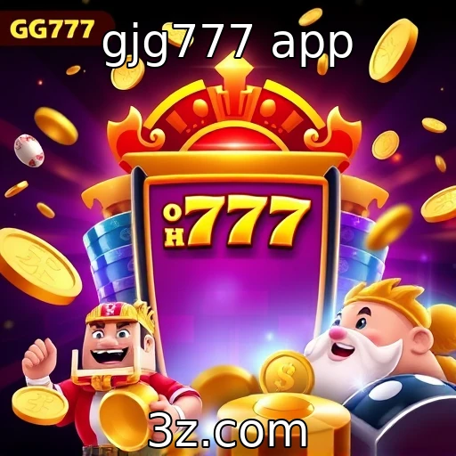 gjg777 app 